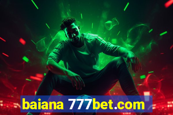 baiana 777bet.com